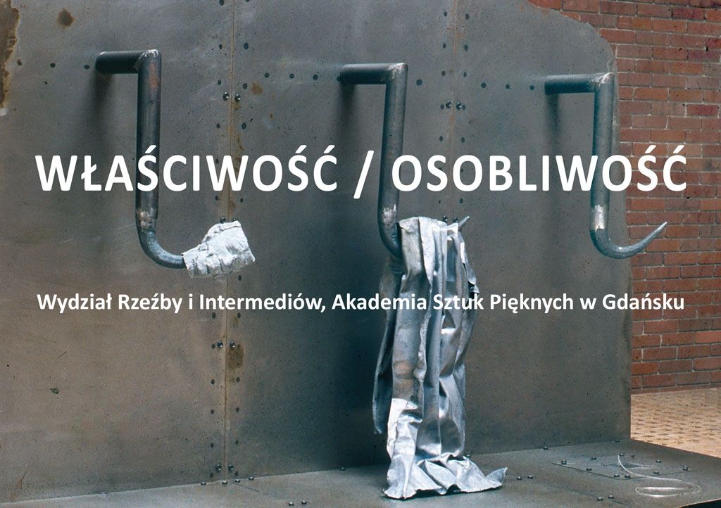 Wystawa Wydziału Rzeźby i Intermediów ASP w Gdańsku